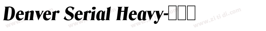 Denver Serial Heavy字体转换